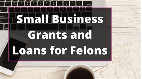 Let's Start a Business|Grants for Felons|Small Business Grants For