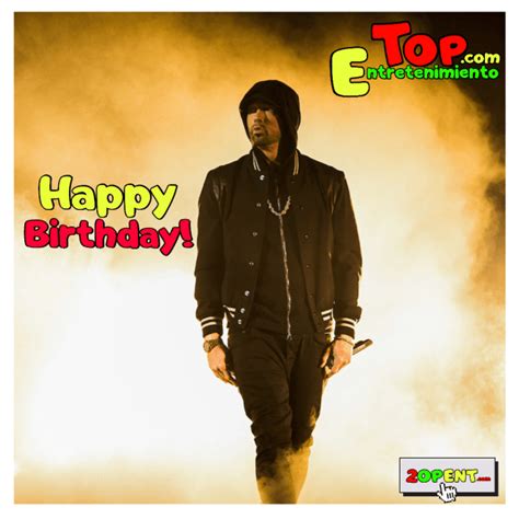 Happy Birthday Eminem Top Entretenimiento