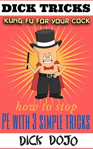 Dick Tricks How To Stop Pe With 3 Simple Tricks Bedroom Black Belt Series Book 1 English