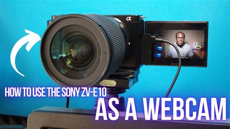 How To Use A Sony Zv E As A Webcam Budget Streaming Setup