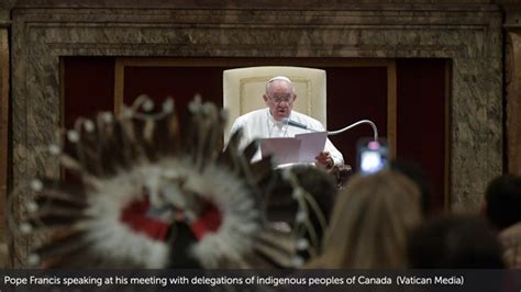 Canadian Bishops Welcome Pope S Apology To Indigenous Peoples District Office
