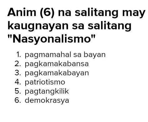 Magbigay Ng Mga Salitang May Kaugnayan Sa Salitang Nasyonalismo