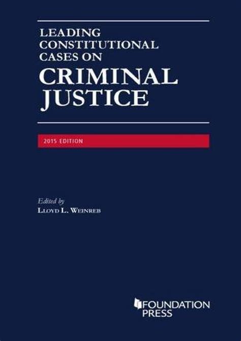 read ebook pdf leading constitutional cases on criminal justice university casebook series