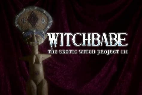 Witchbabe The Erotic Witch Project