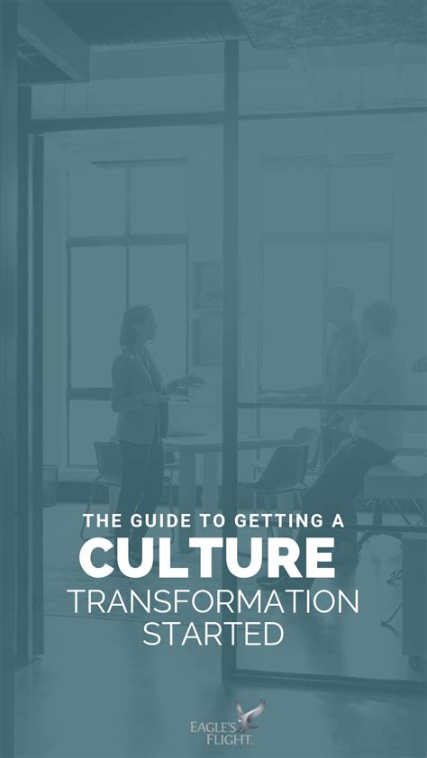 Start Your Companys Culture Transformation By Applying This Proven