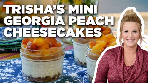 Trisha Yearwoods Mini Georgia Peach Cheesecakes Trishas Southern Kitchen Food Network