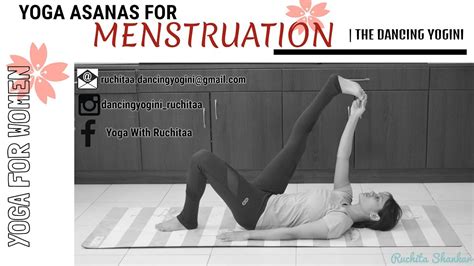 Yoga Asanas For Menstruation Periods Yogawithruchitaa Youtube