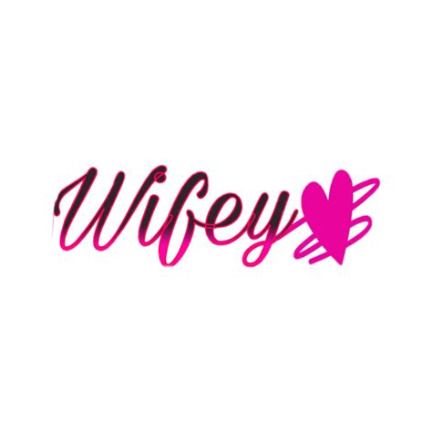 Wifey Freetoedit Wifey Sticker By Cbearsbear16