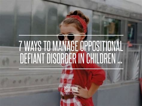 7 Get Support 7 Ways To Manage Oppositional Defiant Disorder In Chil With Images