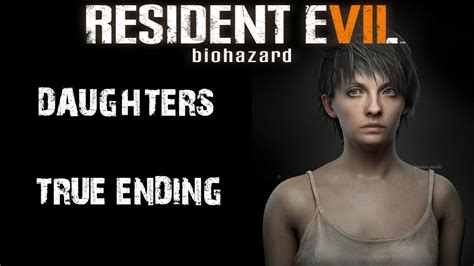 Resident Evil 7 Daughters True Ending Youtube