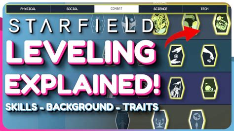 Starfield Leveling Breakdown Skills Backgrounds Traits Youtube