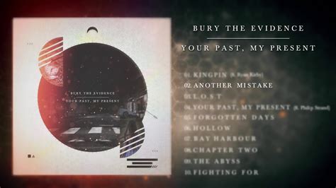 Bury The Evidence Another Mistake Official Stream Youtube