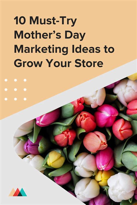 10 Must Try Mothers Day Marketing Ideas Printful How To Create Infographics Mother Mother