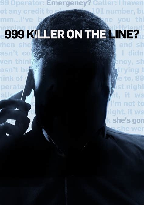 999 Killer On The Line Season 2 Episodes Streaming Online