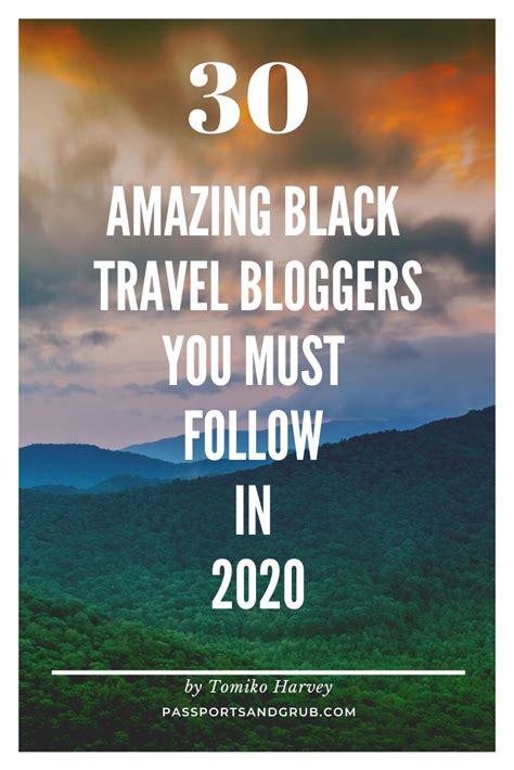 30 Top Black Travel Bloggers To Inspire Your Wanderlust In 2020 Black Travel Travel Blogger