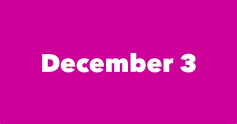 December 3 Famous Birthdays 1 Person In History Born This Day