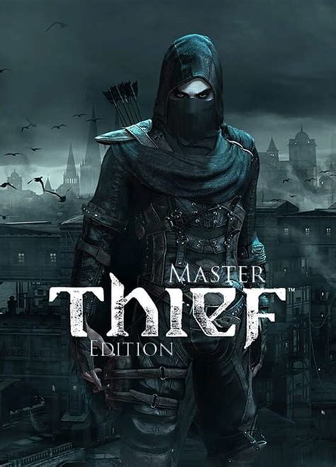 Thief Master Thief Edition Repack [ 10 34 Gb ] Download All In One Downloadzz