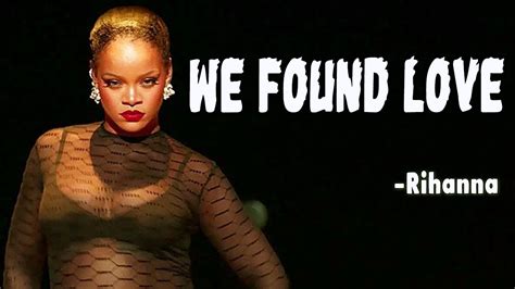 We Found Love Rihanna Lyrics 7 Bell Music Youtube