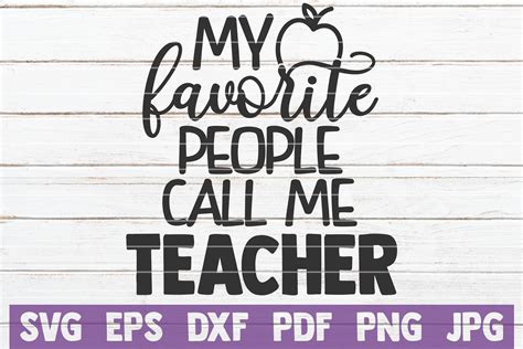 My Favorite People Call Me Teacher Svg Cut File By