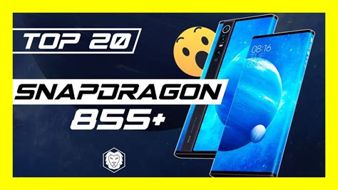 Top 20 Best Phones With Snapdragon 855 Plus 2020 Youtube