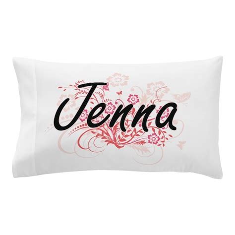 jenna artistic name design with flower pillow case by tshirts plus cafepress