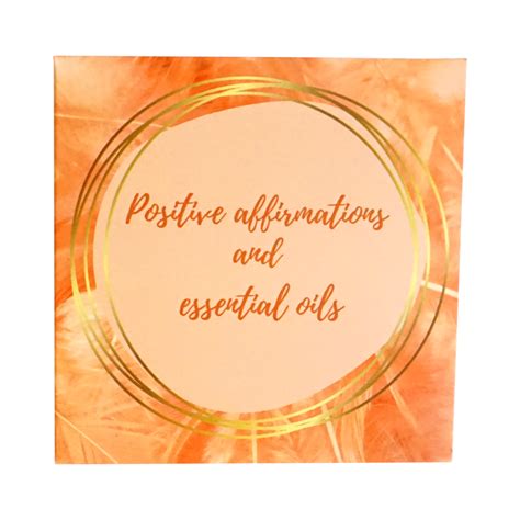 Positive Affirmations And Essential Oils Card Deck English For Oils