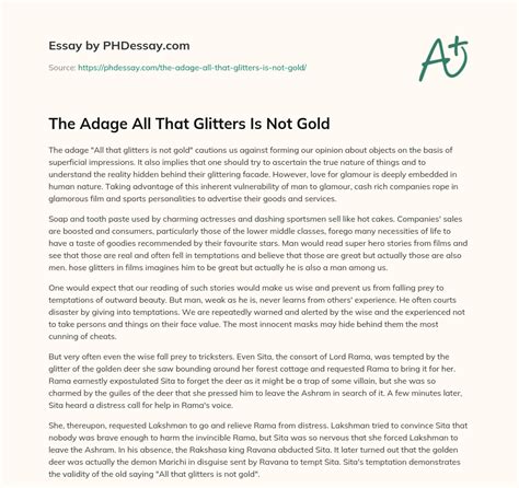 The Adage All That Glitters Is Not Gold Essay Example Words