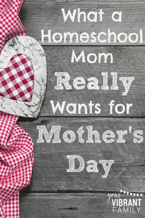 What A Mom Really Wants For Mothers Day Christ Centered Holidays Homeschool Mom Homeschool