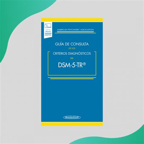 Apa Guía De Consulta De Los Criterios Diagnósticos Del Dsm 5 Tr Panamericana