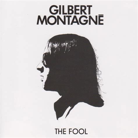 GILBERT MONTAGNÉ « The Fool » | Gonzo Music