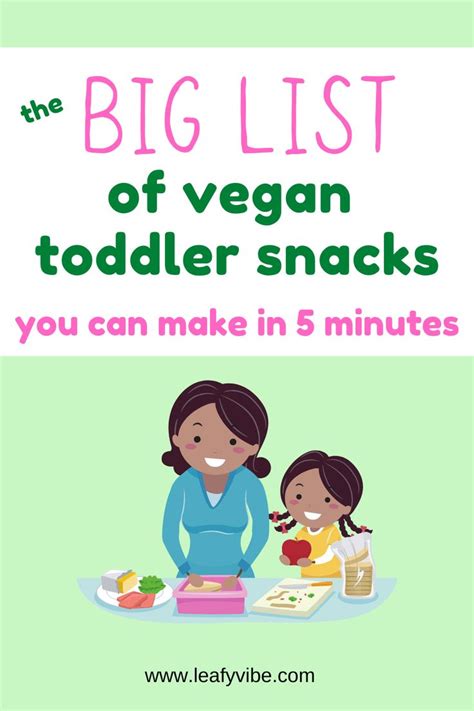 50 Healthy Vegan Toddler Snacks You Can Make In Less Than 5 Minutes