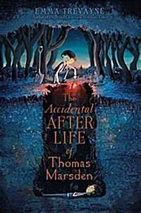 The Accidental Afterlife Of Thomas Marsden Paperback Reprint