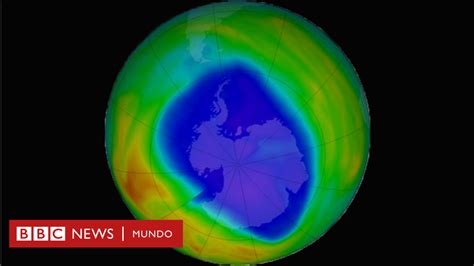 Cuál Es El Estado Del Agujero De La Capa De Ozono Y A Qué Países De