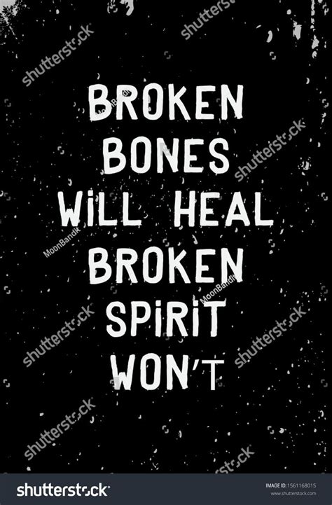 Broken Bones Will Heal Broken Spirit Stock Vector Royalty Free 1561168015