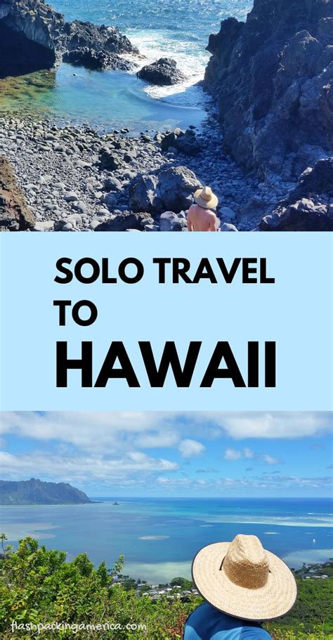 Yes People Travel To Hawaii Alone Ive Had Many Solo Trips To Hawaii