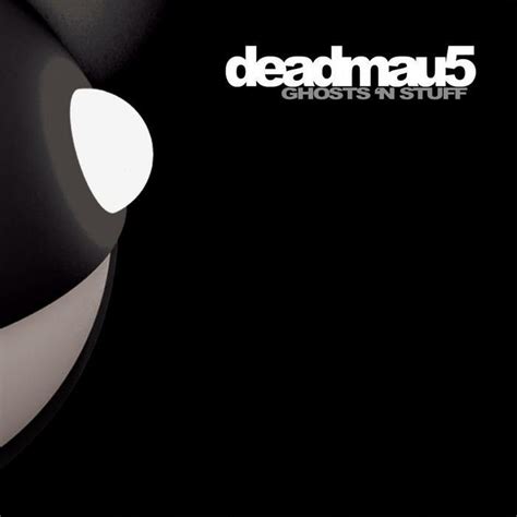 Ghosts N Stuff Deadmau5 — Listen And Discover Music At Last Fm
