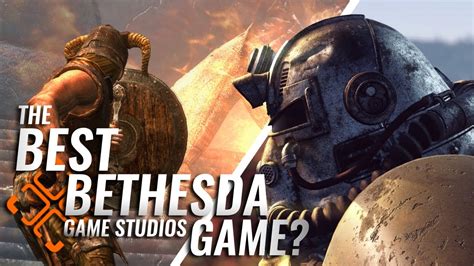 What Is The Best Bethesda Game Studios Game Youtube