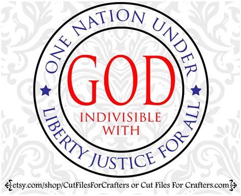 One Nation Under God Indivisible With Liberty Justice For All Etsy