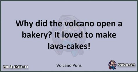 240 Volcanic Explosions Of Puns Unleashing A Fiery Symphony Of Laughter