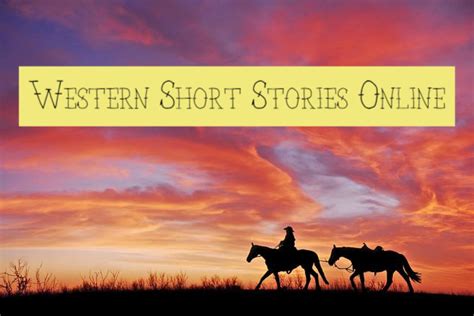 Western Short Stories Tales Of The Wild West The Frontier And Ghost