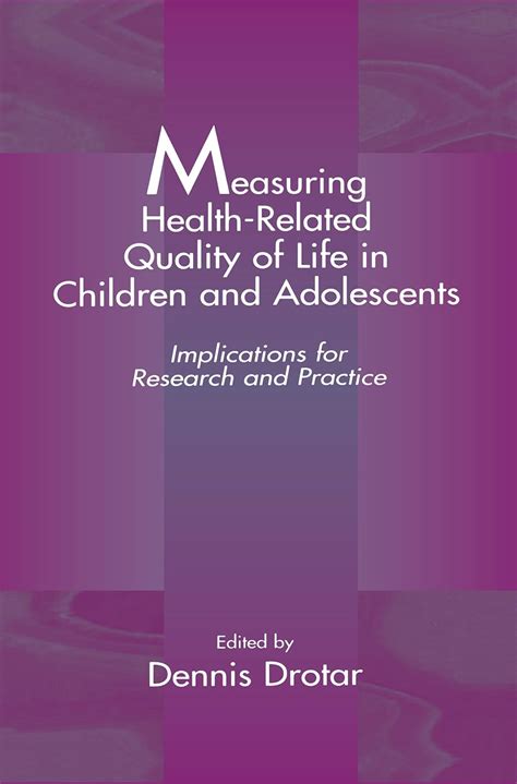 Measuring Health Related Quality Of Life In Children And Adolescents