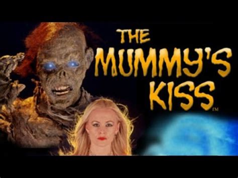 The Mummy S Kissfull Horror Movie Youtube