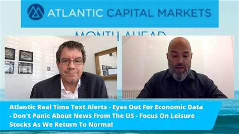 Atlantic Capital Markets Month Ahead July 2020 Youtube