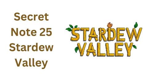 Solved Secret Note 25 In Stardew Valley March 2024