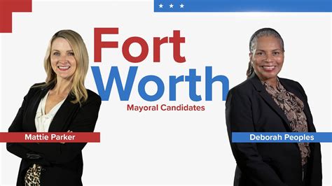 Race For Fort Worth Mayor Mattie Parker And Deborah Peoples