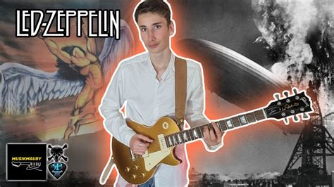 Led Zeppelin Good Times Bad Times Guitar Cover By Musikmaury Youtube