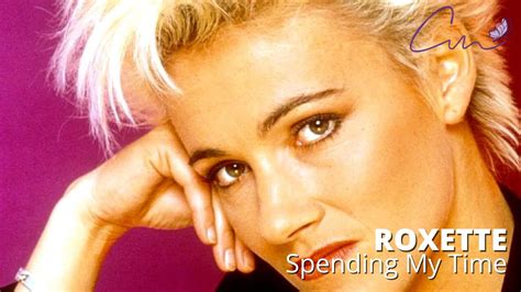 Roxette Spending My Time Youtube