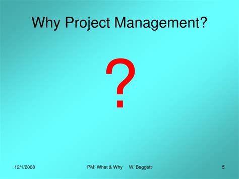 Ppt Project Management What And Why Powerpoint Presentation Free