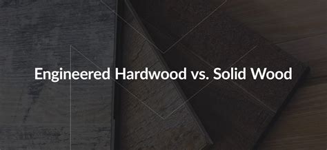 Engineered Vs Solid Hardwood Metro Flooring Contractors