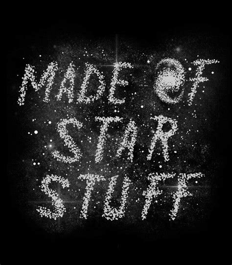 Made Of Star Stuff Carl Sagan T Shirt The Shirt List